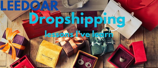 dropshipping lesson for beginners dropshipping experience share leedoar dropshipping supplier